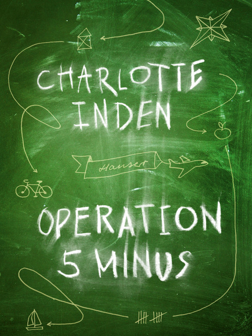 Title details for Operation 5 minus by Charlotte Inden - Available
